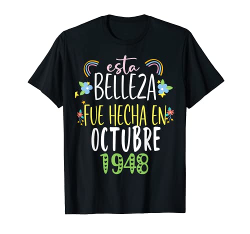Hecha En octubre 1948 Mujer Regalo 74 años Cumpleaños Camiseta
