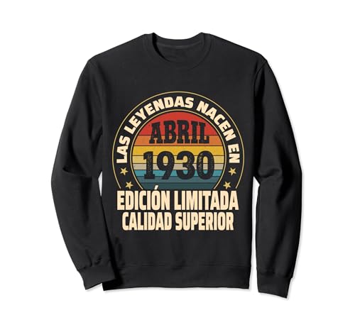 Edición Limitada Abril 1930 - Cumpleaños 94 Años Sudadera