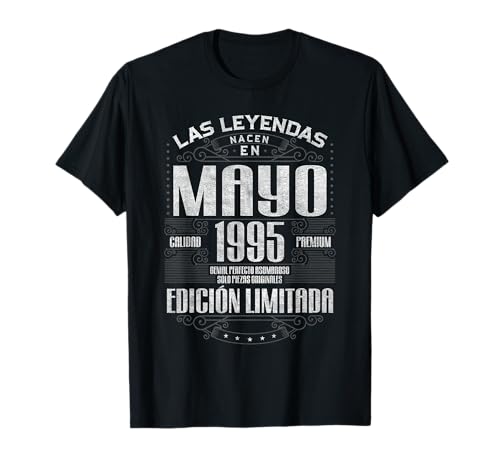 Las Leyendas Nacen En Mayo 1995 30 Años Cumpleaños Camiseta