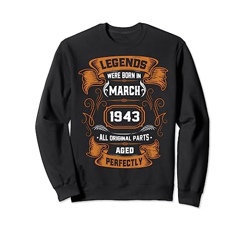 Las leyendas nacieron en marzo de 1943 regalo de cumpleaños Sudadera