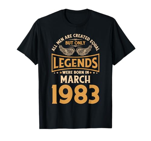Las leyendas de cumpleaños nacieron en marzo de 1983. Camiseta
