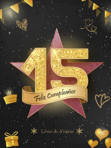 Libro de Visitas 15 Cumpleaños: Felicitaciones y fotos de los invitados | fiesta cumpleaños 15...