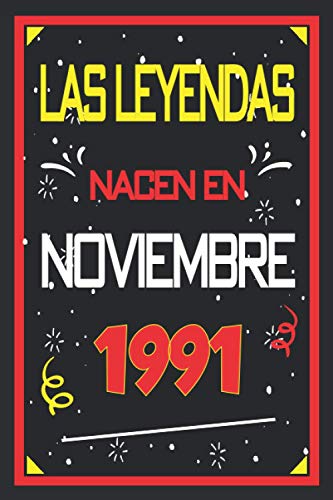 Las leyendas nacen en noviembre 1991: 29 años. Libro de visitas, cuaderno, 110 páginas de...