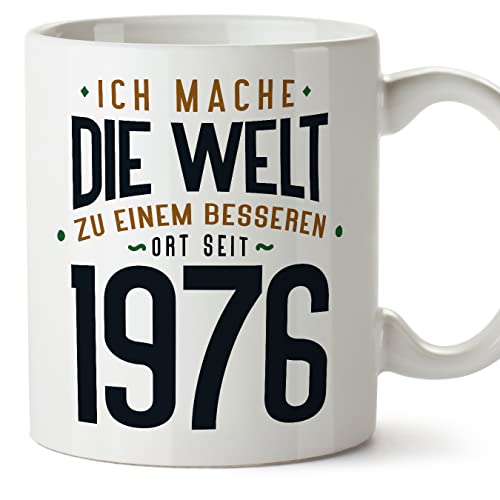 MUGFFINS Tazas 1976 Cumpleaños - En Alemán - Ich Mache Die Welt zu Einem Besseren - 11 oz / 330 ml...