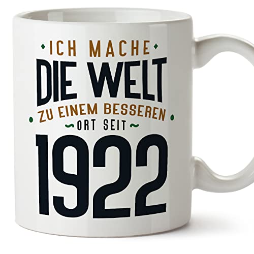 MUGFFINS Tazas 1922 Cumpleaños - En Alemán - Ich Mache Die Welt zu Einem Besseren - 11 oz / 330 ml...