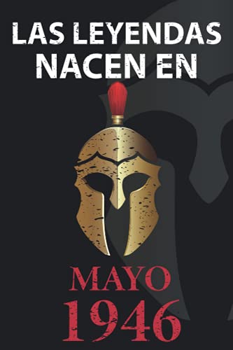 Las leyendas nacen en Mayo 1946: Regalo de cumpleaños perfecto para hombre y mujer de 75 años I...