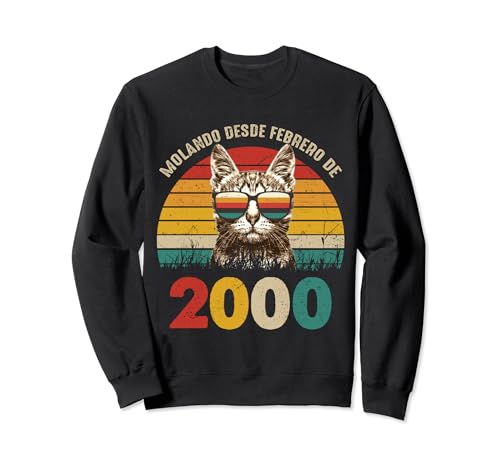 Molando Desde Febrero de 2000 Cumpleaños 24 Años Sudadera