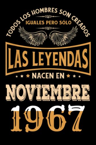 Regalo de 55 Cumpleaños Para Hombre : Las Leyendas Nacen en Noviembre 1967: Regalos de Cumpleaños...