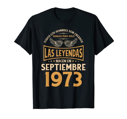 Cumpleaños Hombre Regalos Las Leyendas Septiembre 1973 Camiseta