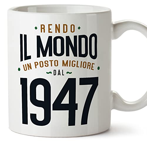 MUGFFINS Tazas 1947 Cumpleaños - En Italiano - Rendo il Mondo un Posto Migliore - 11 oz / 330 ml -...