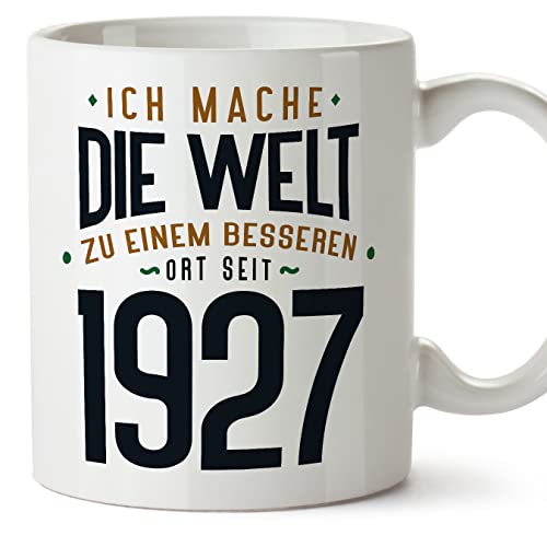MUGFFINS Tazas 1927 Cumpleaños - En Alemán - Ich Mache Die Welt zu Einem Besseren - 11 oz / 330 ml...