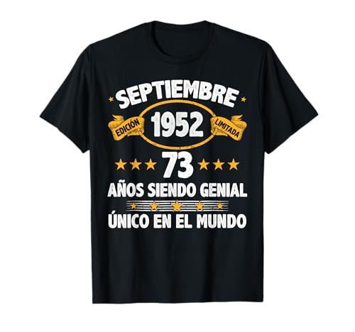 Septiembre 1952 73 Años Hombre Cumpleaños Septiembre 1952 Camiseta