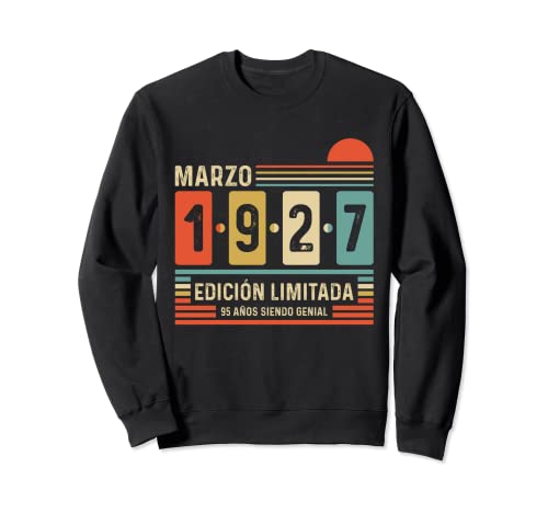 95 Años Marzo 1927 Leyenda Regalo 95 Cumpleaños Sudadera