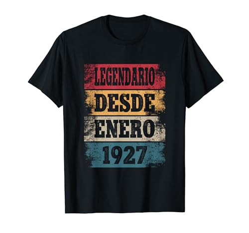Legendario Desde Enero 1927 - Cumpleaños 98 Años Camiseta