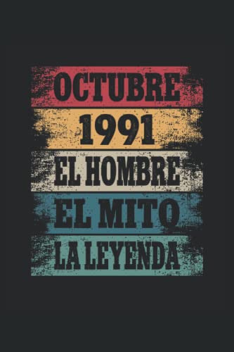 Octubre 1991 - El Hombre - El Mito - La Leyenda: Regalos Originales para Hombre Papá Abuelo Hermano...