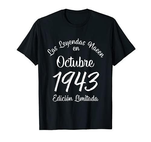 Las Leyendas nacen en Octubre de 1943 Regalo de 78 años Camiseta