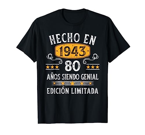 80 Años Cumpleaños Regalo Hombre Hecho En 1943 Hecho En 1943 Camiseta