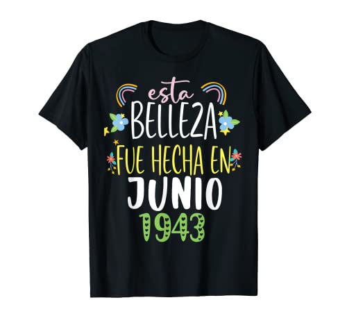 Hecha En junio 1943 Mujer Regalo 79 años Cumpleaños Camiseta