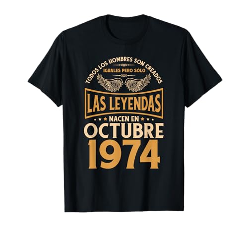 Cumpleaños Hombre Regalos Las Leyendas Octubre 1974 Camiseta