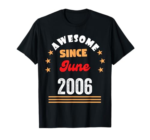 Cumpleaños Junio 2006 Impresionante Desde 2006 Junio Vintage Camiseta