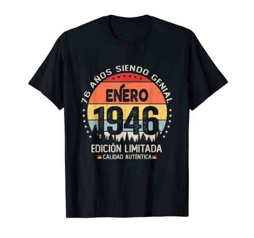 Regalo 76 años Cumpleaños Hombre Mujer - Enero 1946 Camiseta