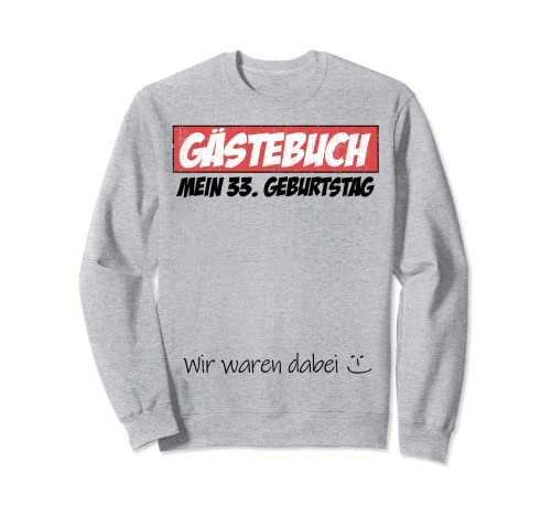 Libro de visitas para fiesta de 33 cumpleaños, diseño de hombre y mujer Sudadera