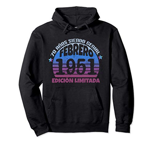 Nacido En Febrero 1951 70 Años Cumpleaños Regalo De 70 Años Sudadera con Capucha