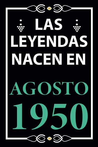Las leyendas nacen en Agosto 1950: Regalo de cumpleaños perfecto para hombre y mujer de 71 años I...