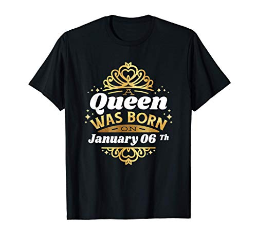 Una reina nació el 6 de enero de 2006. El cumpleaños de 2006 Camiseta