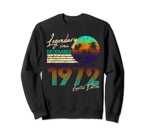 50. Legendario de cumpleaños desde diciembre de 1972. Sudadera