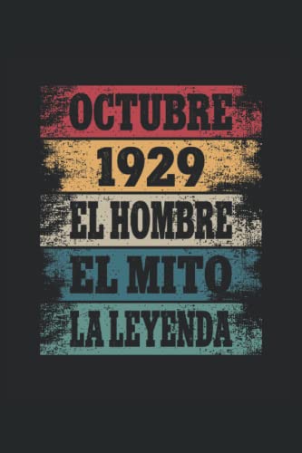Octubre 1929 - El Hombre - El Mito - La Leyenda: Regalos Originales para Hombre Papá Abuelo Hermano...