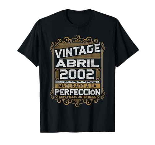 Abril 2002 Vintage Regalo 24 Años Cumpleaños Hombre Camiseta