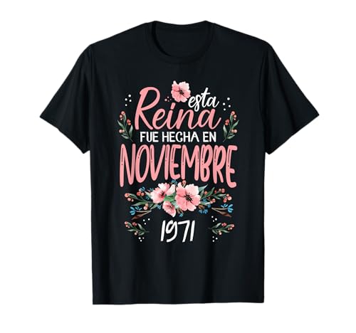 Hecha En Noviembre 1971 Mujer Regalo 54 Años Cumpleaños Camiseta