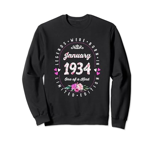 Cumpleaños Floral - Las Leyendas nacen en Enero de 1934 Sudadera