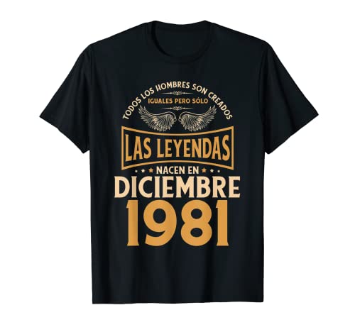 Cumpleaños Hombre Regalos Las Leyendas Diciembre 1981 Camiseta