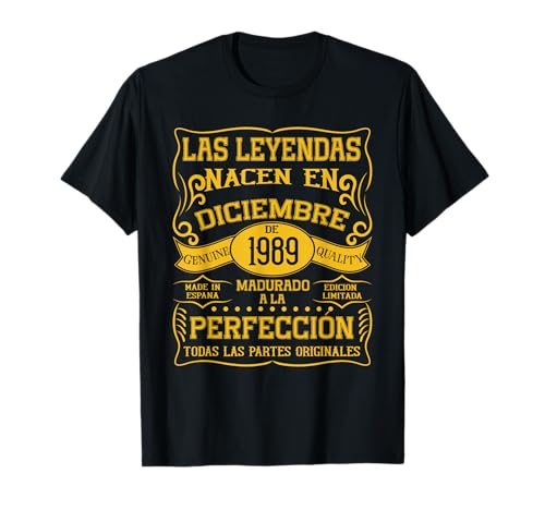 36 años Cumpleaños Las Leyendas Nacen en Diciembre de 1989 Camiseta