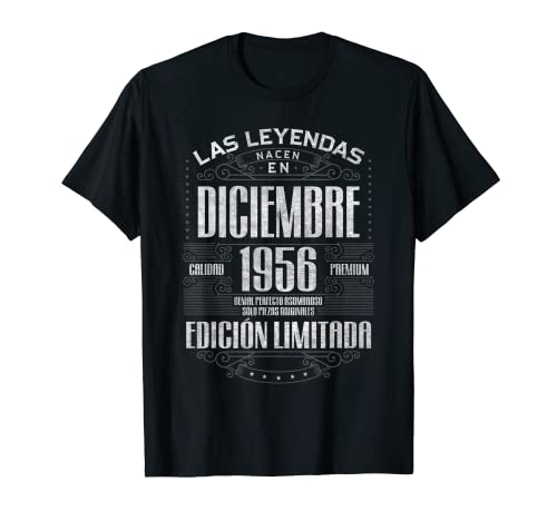 Las Leyendas Nacen En Diciembre 1956 67 Años Cumpleaños Camiseta