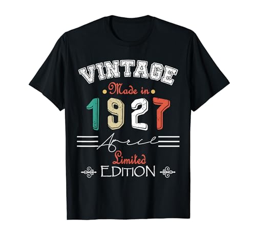 Nacido En Abril 1927 Vintage Feliz Cumpleaños 97 años Camiseta