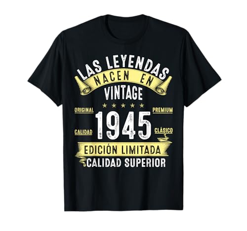 81 Años Cumpleaños Hombre Las Leyendas Nacen en Vintage 1945 Camiseta