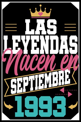 Las Leyendas Nacen En septiembre 1993: Regalo de cumpleaños de 28 años para mujer hombre madre...