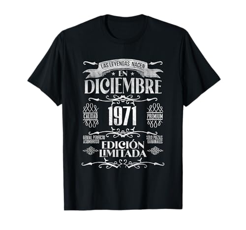 Las Leyendas nacen en Diciembre de 1971 - 53 Años Cumpleaños Camiseta