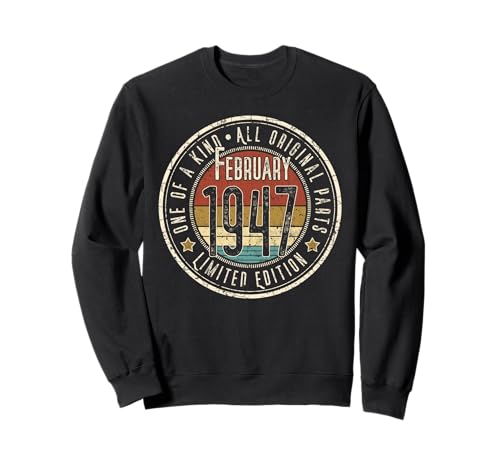 78 Cumpleaños Vintage Febrero 1947 Retro Edición Limitada Sudadera
