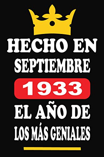 Hecho En Septiembre 1933 El Año De Los Más Geniales: Libro de visitas 87 años, cuaderno, 120...