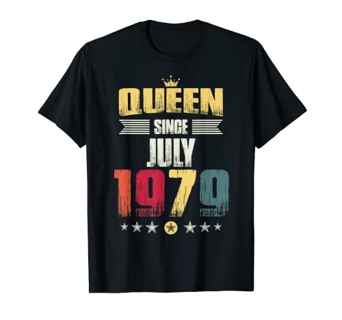 Regalo para fiesta de cumpleaños número 40 mujeres, reina desde julio de 1979 Camiseta