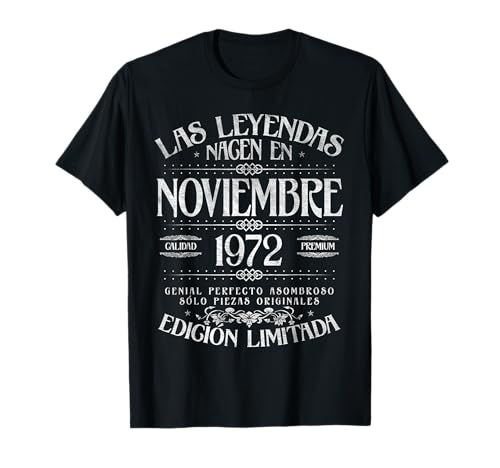 Las Leyendas nacen en Noviembre de 1972 - 53 Años Cumpleaños Camiseta