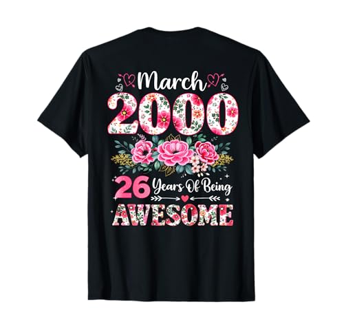 (En la Parte Trasera) Floral Marzo 2000 26 años 26 años Mujer Camiseta