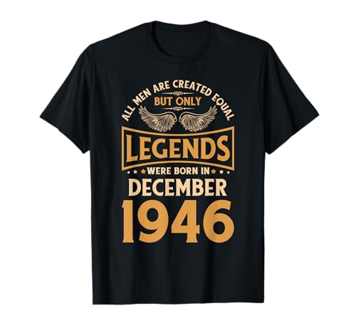 Las leyendas de cumpleaños nacieron en diciembre de 1946. Camiseta