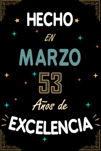 CUADERNO, HECHO EN MARZO 1970 53 AÑOS DE EXCELENCIA: Regalo de 53 cumpleaños para mujeres y...