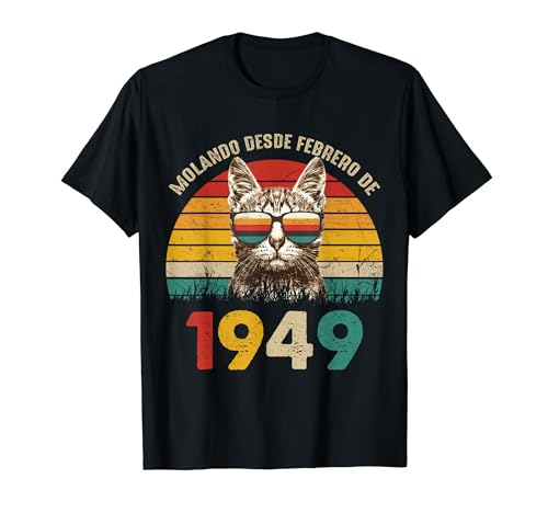 Molando Desde Febrero de 1949 Cumpleaños 75 Años Camiseta