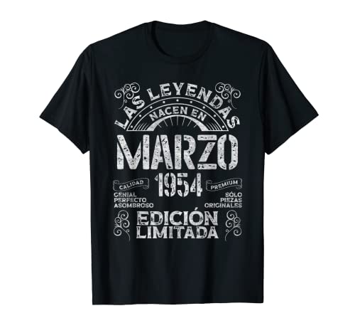 Las Leyendas Nacen En Marzo 1954 69 Años Cumpleaños Camiseta